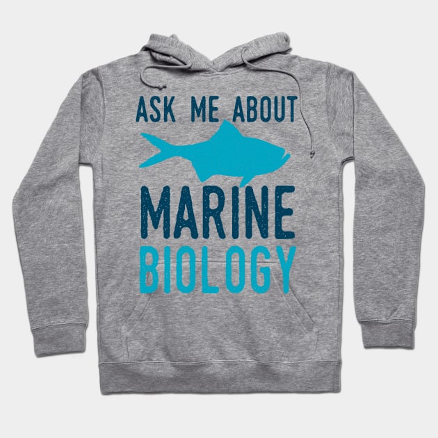 Marine Biology Hoodie by oddmatter